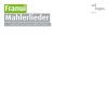 Kraler Markus / Schett Andreas: Franui -Mahlerlieder