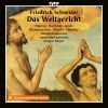 Friedrich Schneider. Das Weltgericht. Oratorie (2 CD)