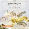 Fasch. Messe, Suite, Ich danke dem Herrn
