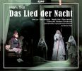 Hans Gál. Das Lied Der Nacht. Opera. (2 CD)