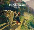 Zeller: Der Obersteiger (2 CD)