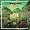 Haydn, Johann Michael: Complete Wind Concertos, Vol.  1