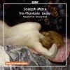 Marx, Joseph: Trio-Phantasie for Piano, Violin & Violoncello / Vier Lieder