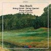 Bruch: String Octet / Quintet