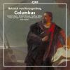 Herzogenberg. Columbus. Dramatisk kantate (2 CD)