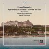 Koessler, Hans: Symphony in B minor - Violin Concerto