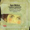 Egon Wellesz. Complete Symphonies. 5CD