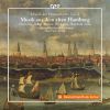 Musik aus dem alten Hamburg. Hansestädte Vol. 4
