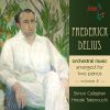 Delius. Orkestermusik arrangeret for to klaverer. Callaghan, Takenouchi