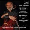 Darius Milhaud. Cellokoncerter. Mark Drobinsky, cello
