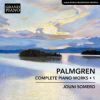 Selim Palmgren. Klavermusik vol. 1. Jouni Somero