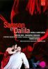 Saint-Saëns. Samson et Dalila. DVD