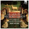 J.S. Bach: St. Matthew Passion - Staats- und Domchor Berlin, RIAS Kammerchor / Akademie für Alte Musik Berlin, René Jacobs (2 SACD + DVD)