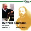 Bedrich Smetana: Complete Piano Works, vol. 5 - Ivan Klansky