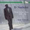 Ib Nørholm: Works For Solo Piano 1955-2005 - Hans Andersen (2 CD)