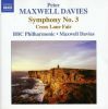 Maxwell Davies: Symphony No. 3 / BBC Philharmonic (1CD)