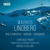 Magnus Lindberg. Violakoncert. Absence. Serenader. Lawrence Power