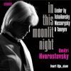 In this moonlit night - Lieder by Tchaikovsky, Mussorgsky & Taneyev (1 CD)