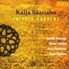 Kaija Saariaho: Private Gardens  (1 CD)