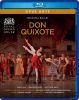 Don Quixotte. Minkus. Royal Ballet. (BluRay)