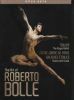 The Art Of Roberto Bolle. (3 DVD)