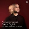 Anime Immortali. Franco Fagioli, Daniel Bard