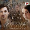 Gejstlige duetter / Nuria Rial & Valer Sabadus