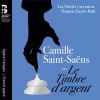 Saint-Saëns opera: Le Timbre d´Argent (2 CD + bog)