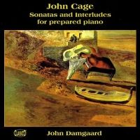 John Cage. Sonatas and Interludes for prepared piano. John Damgaard, klaver