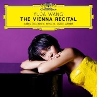 Yuja Wang. The Vienna Recital