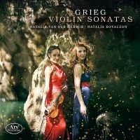 Grieg. 3 Violinsonater. Natalia van der Mersch. Natalia Kovalzon