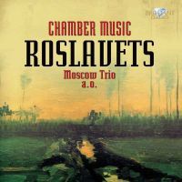 Roslavets Nikolai: Chamber Music