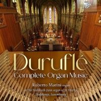 Duruflé. Complete Organ Music. CD