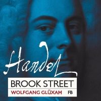 Händel. Brook Street. Cembalosuiter. Wolfgang Glüxam, cembalo