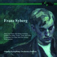 Franz Syberg: Music for Oboe and Strings - Odense Symphony Soloists