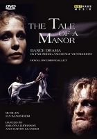 The Tale of a Manor. Dance Drama. DVD