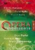 Opera Highlights. DVD