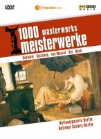 1000 Masterworks - Nationalgalerie Berlin