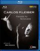 Carlos Kleiber. Traces to Nowhere. En film af Eric Schulz. Bluray