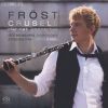 Crusell: Clarinet Concertos - Martin Fröst (1 sacd)