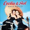 Cecilia & Sol. Dolce Duello