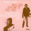 John Cage. Will You Give Me To Tell You