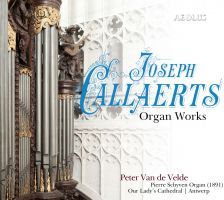 Joseph Callaerts. Orgelværker. Peter Van de Velde (SACD)