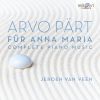 Pärt, Arvo: Für Anna Maria - Complete Piano Music (2 CD)