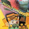 Liebermann / Cavicchi / Galante / Mozart: Piccolo Concertos