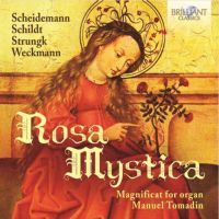 Scheidemann m.m. Rosa Mystica - Magnificat for orgel (1 cd)