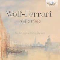 Wolf-Ferrari. Klavertrioer. Trio Mezzena
