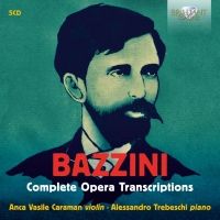 Bazzini. Samlede operatranskriptioner for violin og klaver (5 CD)