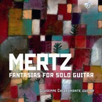 Mertz. Fantasier for guitar. Giuseppe Chiaramonte, guitar