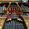 Sperindio Bertoldo og Cesare Borgo; Complete Organ Music. CD